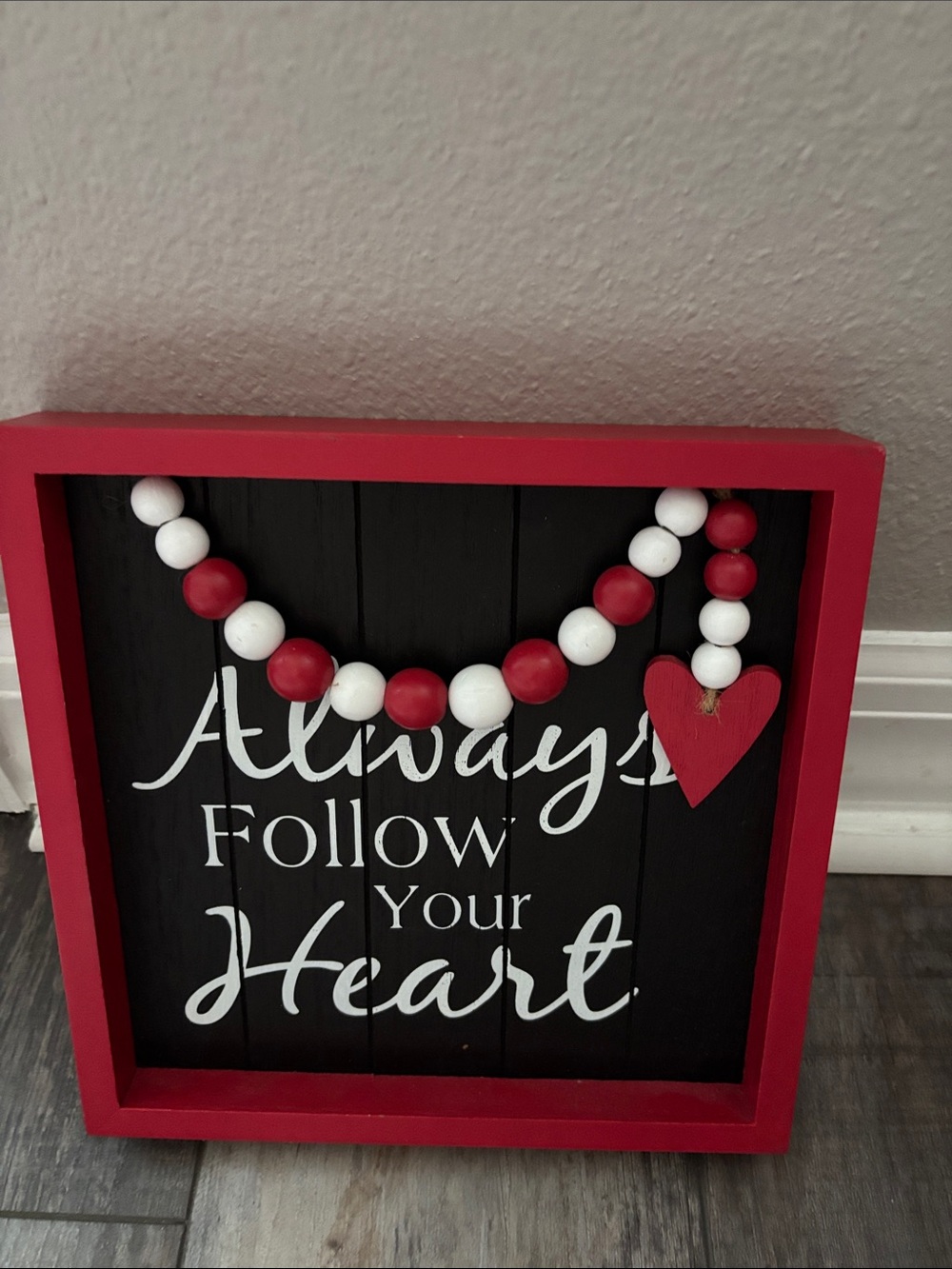 Source Unknown Red & White 'Always Follow Your Heart' Wall Sign - Picture 3 of 3